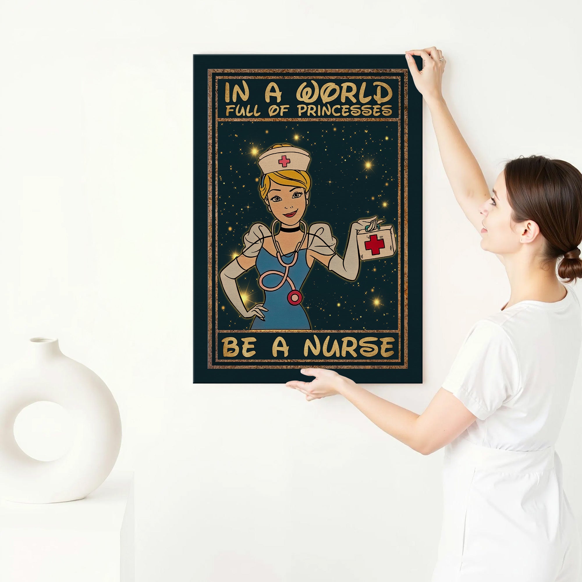 Custom Princess Nurse Canvas, In A World Full of Princesses Be A Nurse, Women RN LPN & Healthcare Workers Gift
