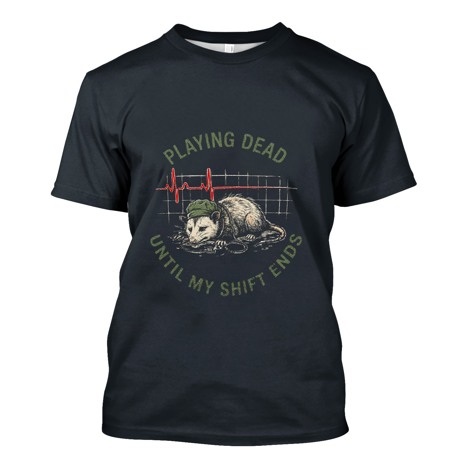 Funny Playing Dead Until My Shift Ends T-Shirt, Opossum Tee for Night Shift Nurses