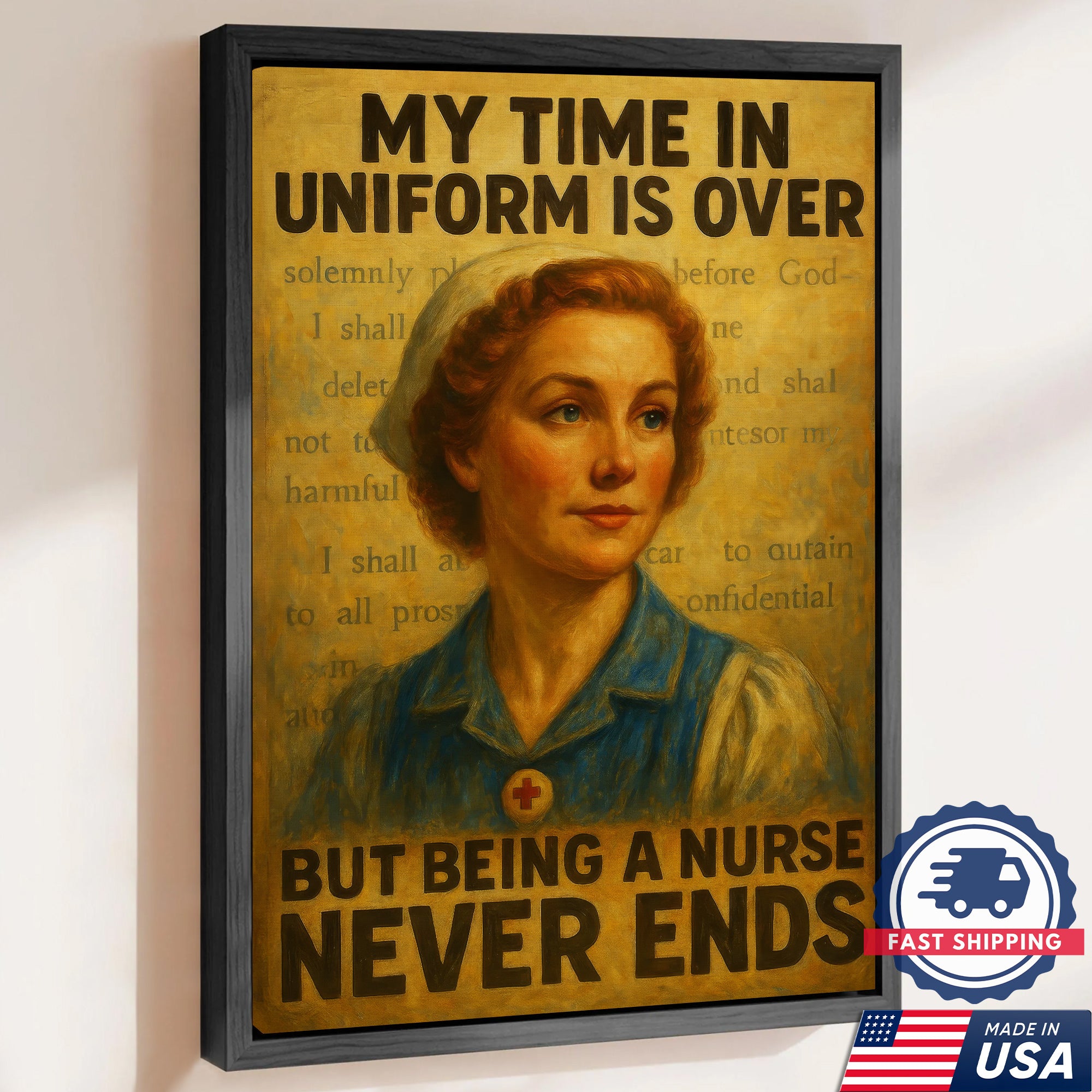 Retired Nurse Wall Art Canvas, My Time in Uniform Is Over, Gift for Nurse RN CNA LPN Women