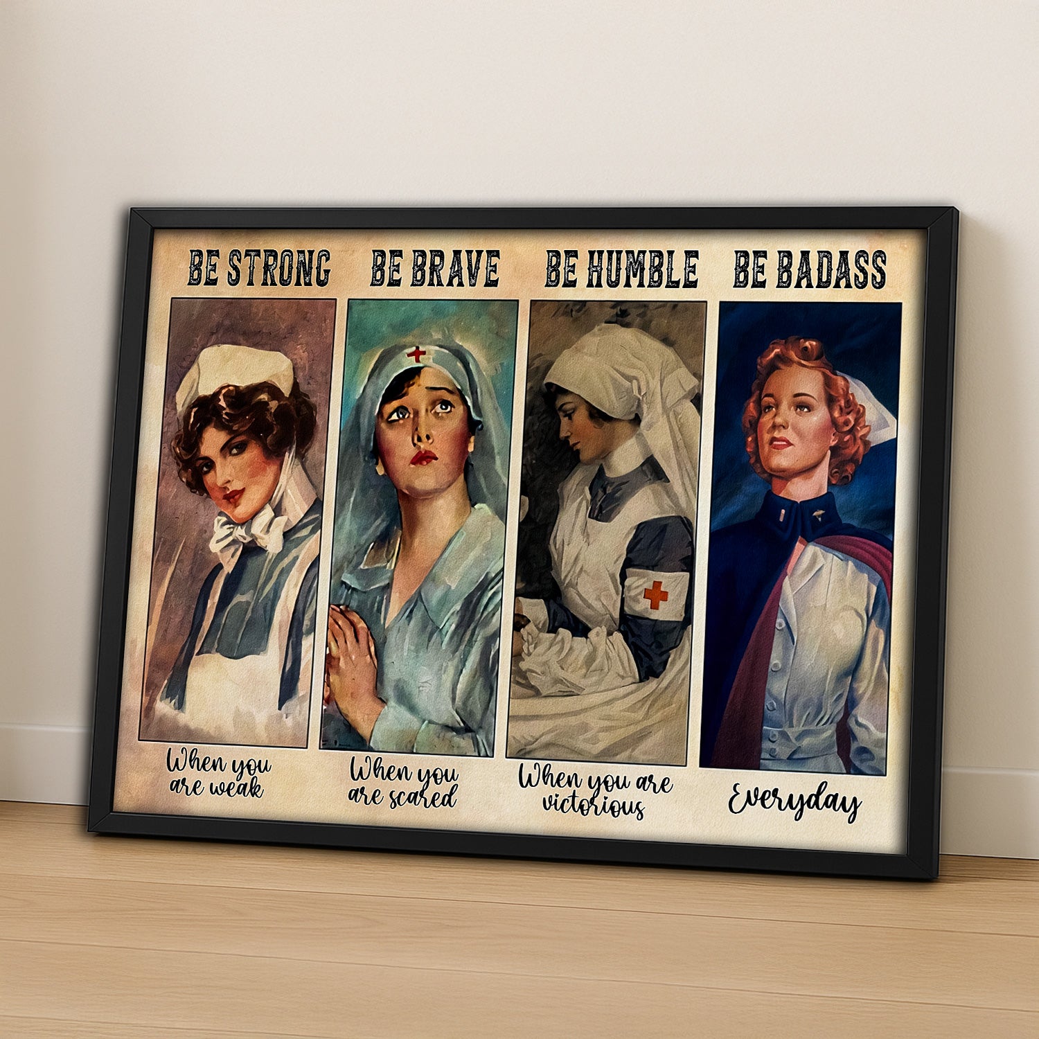 Inspirational Vintage Nurse Canvas, Be Strong Be Brave Be Humble Be Badass, RN LPN CNA Gift