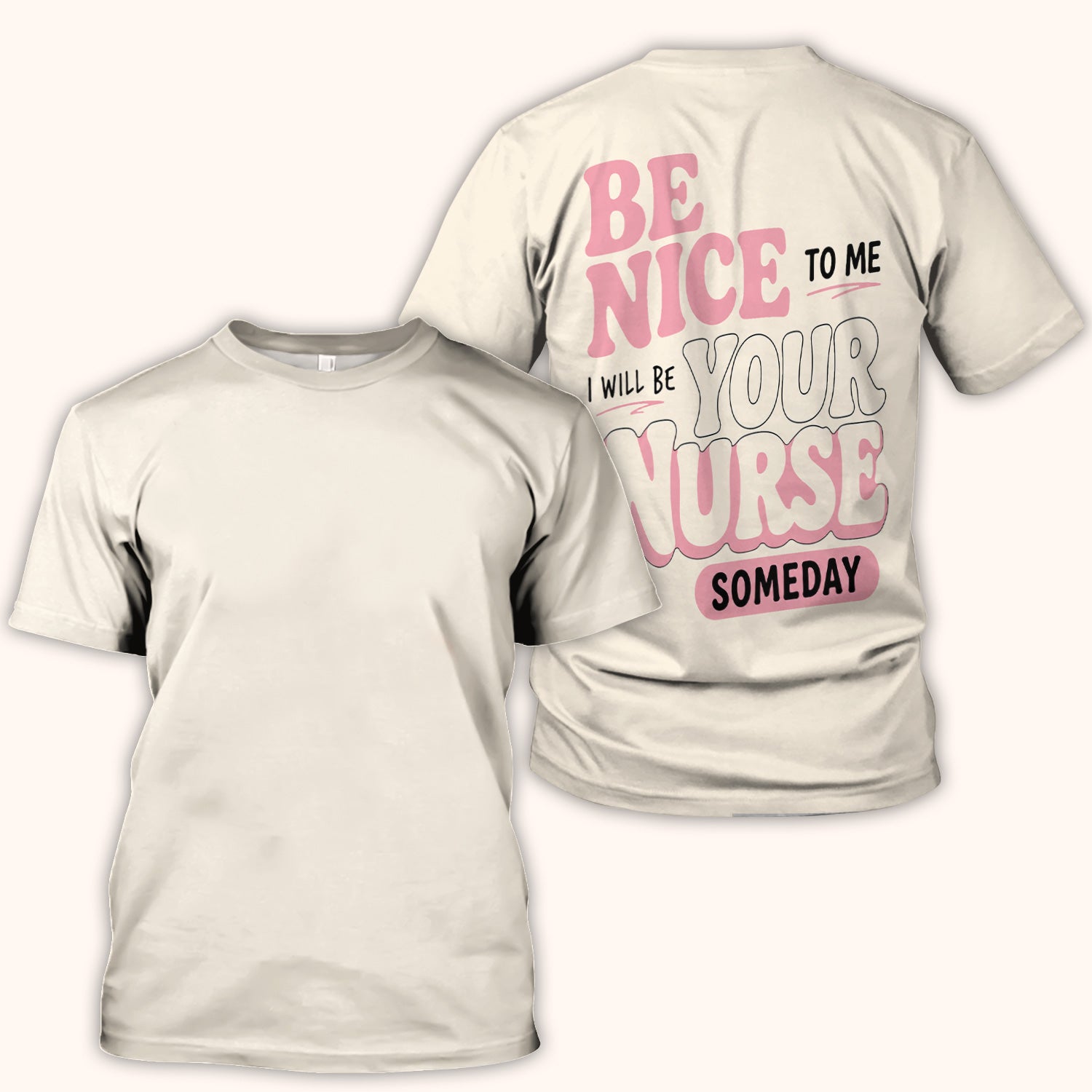 Be Nice To Me Future Nurse T-Shirt, Funny Surgical Nurse Tee Gift for Nurse Week Retirement RN CNA LPN