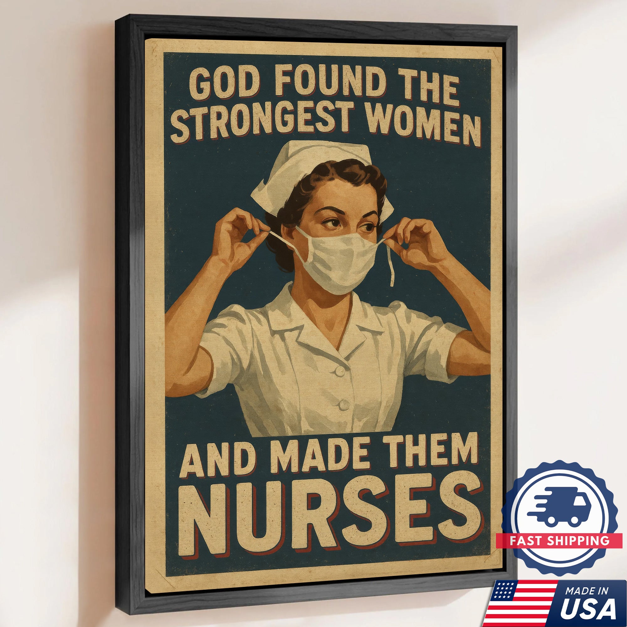 God Found The Strongest Women And Made Them Nurses Canvas, Christian Gift for RN LPN CNA