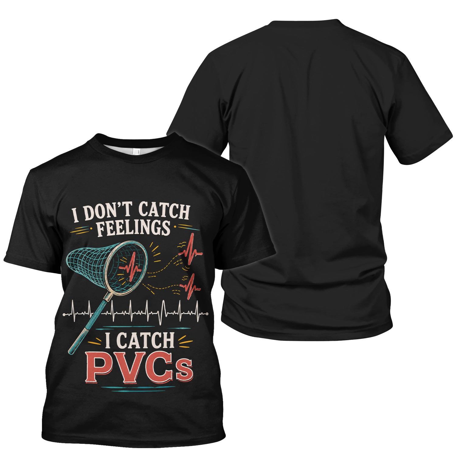 I Don't Catch Feelings I Catch PVCs Pattern Scrub Top, Comfortable Scrubs for Nurses