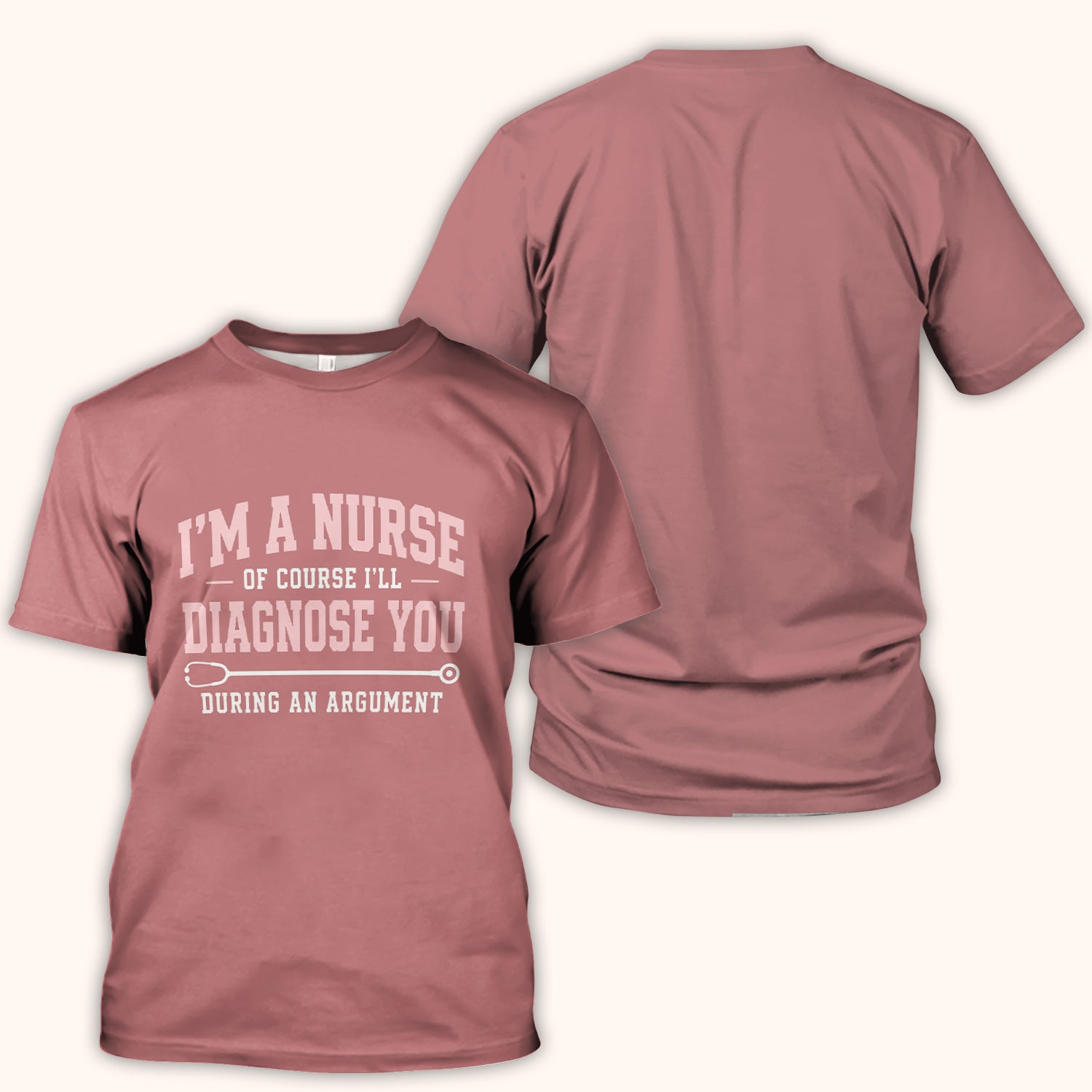 Funny Nurse Diagnose You During An Argument T-Shirt, Colorful Text RN Tee Gift for Nurse Week Retirement RN CNA LPN
