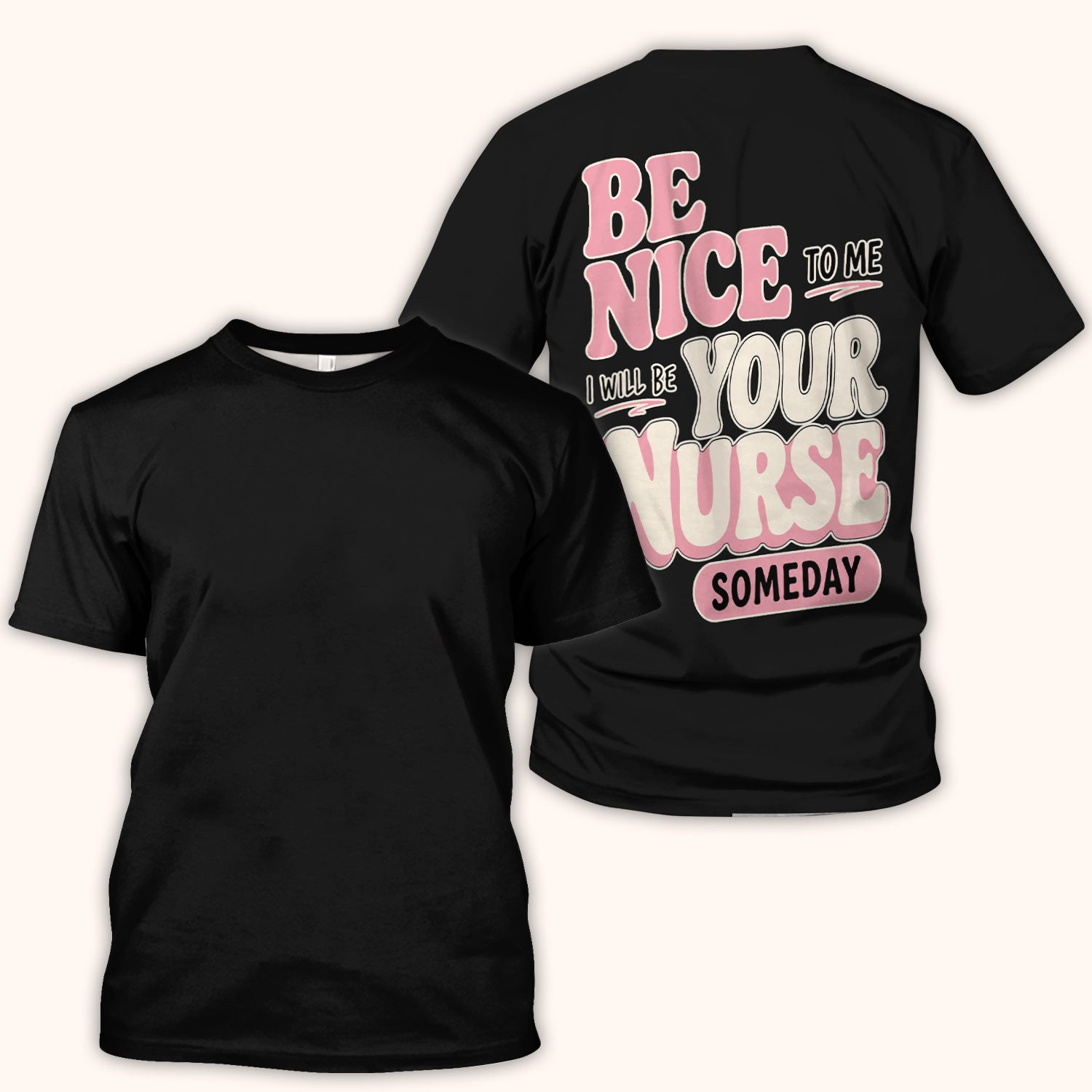 Be Nice To Me Future Nurse T-Shirt, Funny Surgical Nurse Tee Gift for Nurse Week Retirement RN CNA LPN