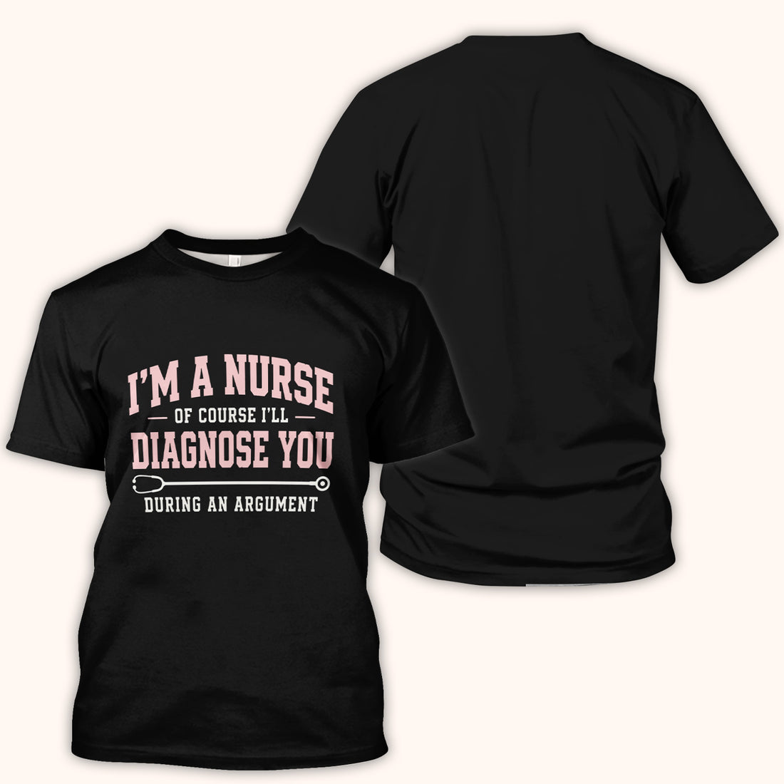 Funny Nurse Diagnose You During An Argument T-Shirt, Colorful Text RN Tee Gift for Nurse Week Retirement RN CNA LPN