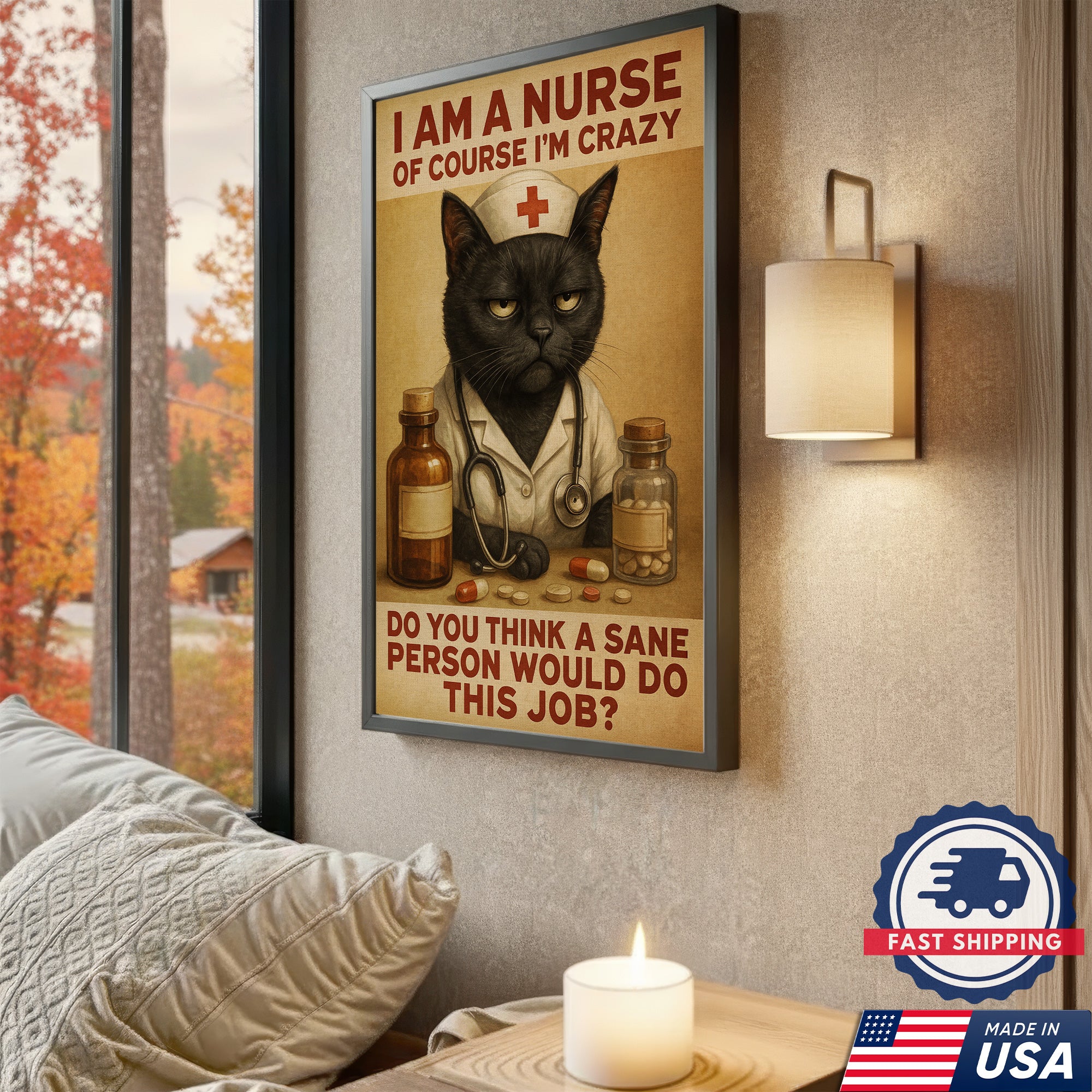 Funny Nurse Cat Wall Art Canvas, I Am a Nurse Of Course I‰Ûªm Crazy, Gift for RN CNA LPN Women