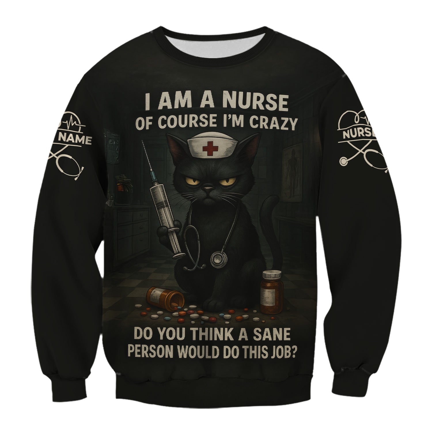 Personalized Crazy Nurse Graphic Shirt - Black Cat with Quote for RN, LPN, CNA - Hilarious Gift for Night Shift Nurses