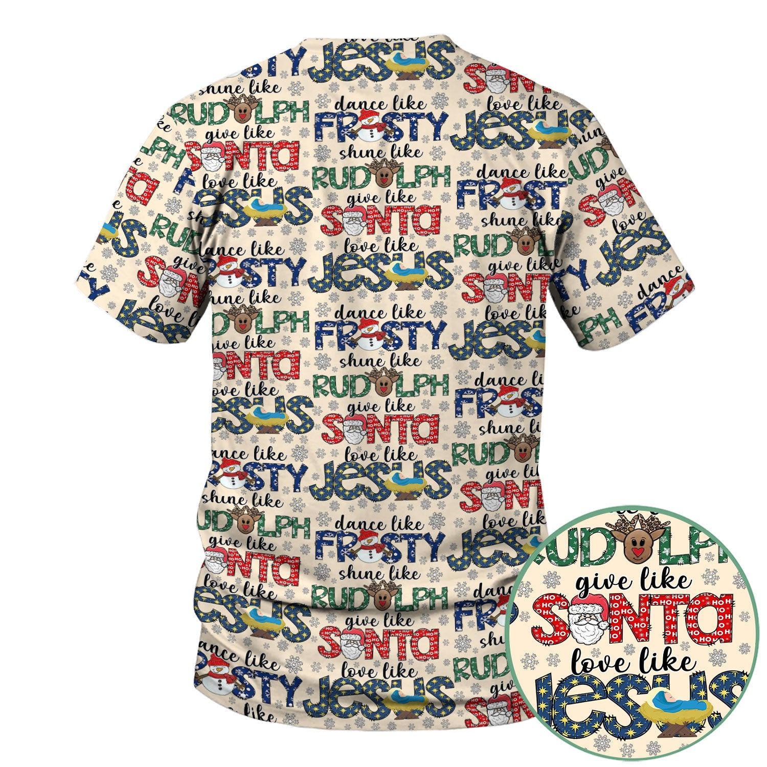 Christmas Rudolph Nurse Scrub Top for Women - Dance Like Frosty Shine Like Rudolph Give Like Santa Love Like Jesus - Holiday Med Shirt
