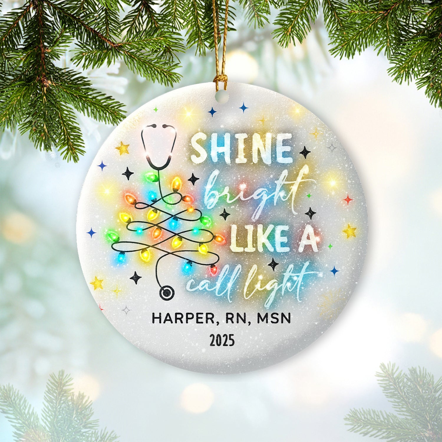 Personalized Nurse Christmas Ornament 2025, Shine Bright Like A Call Light Tree Decoration, RN MSN Gift
