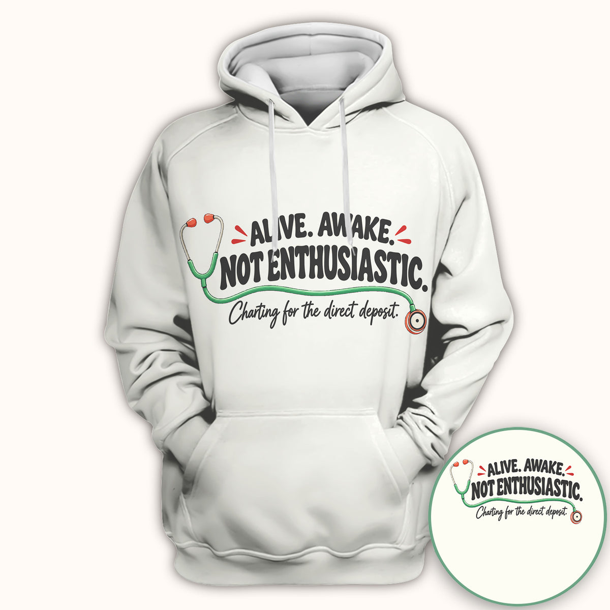Alive Awake Not Enthusiastic Nurse T-Shirt