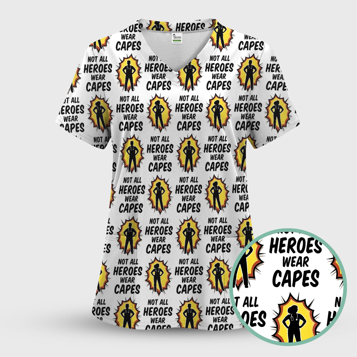 Not All Heroes Wear Capes Nurse Pattern Scrub Set, Scrub Pants and V Neck Top