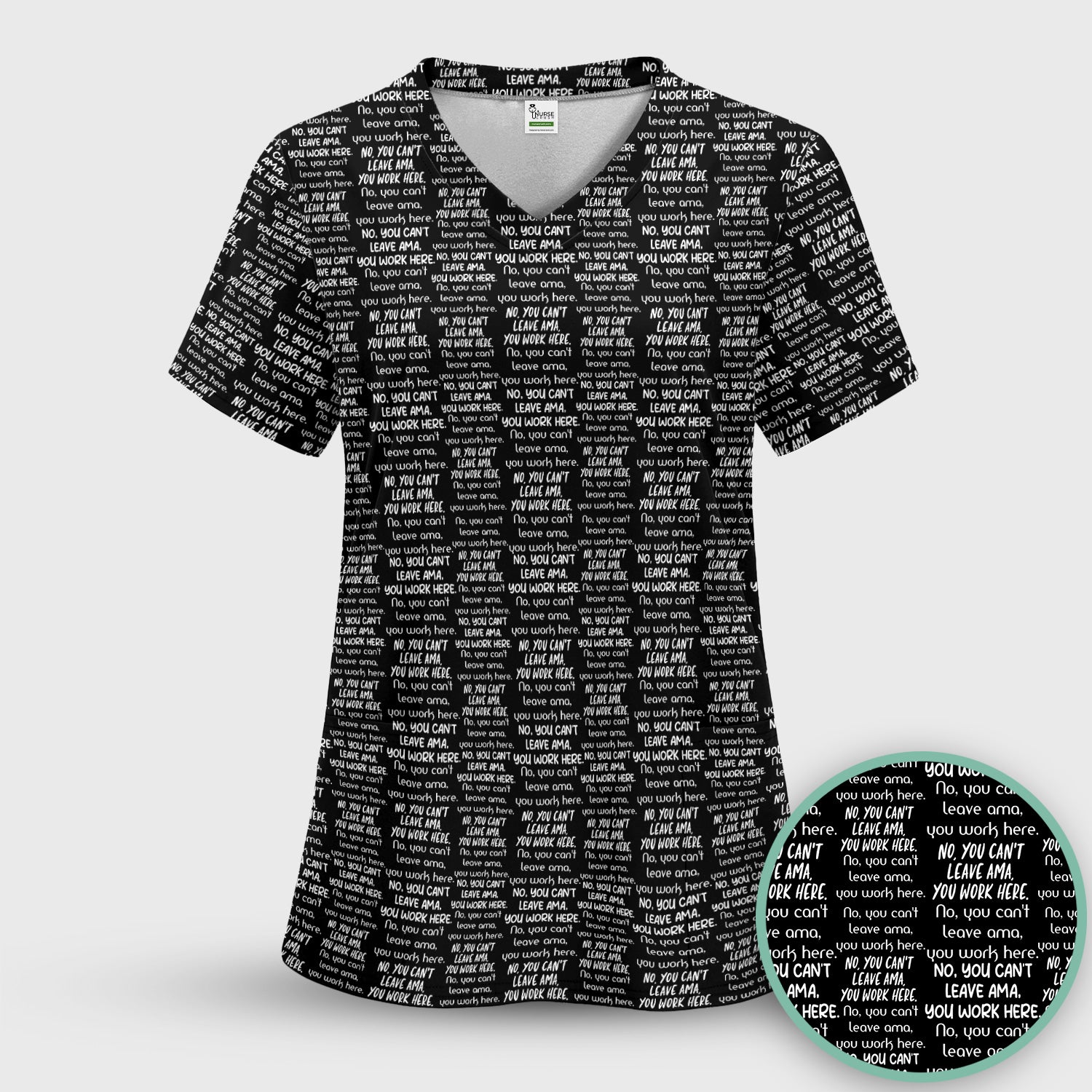 Funny Repeating Nurse Work Quote Text Pattern Scrub Set, Scrub Pants and V Neck Top
