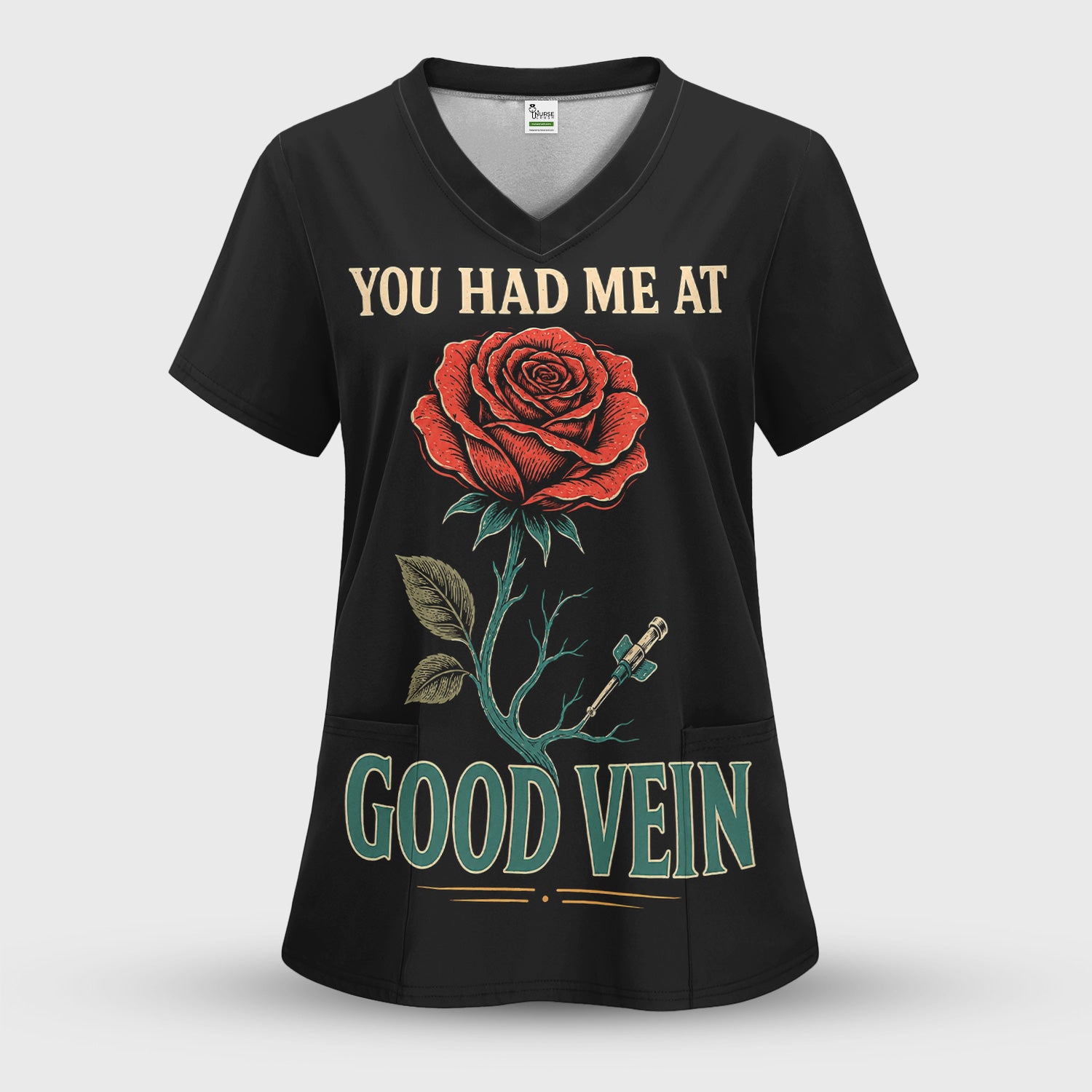 "You Had Me At Good Vein" Funny Nurse Scrub Top, Comfortable Scrubs for Nurses