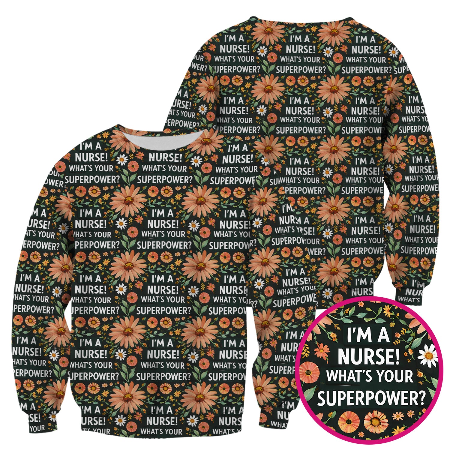 Funny Nurse Superpower Floral Pattern Scrub Top, Breathable Fabrics Nursing Uniform