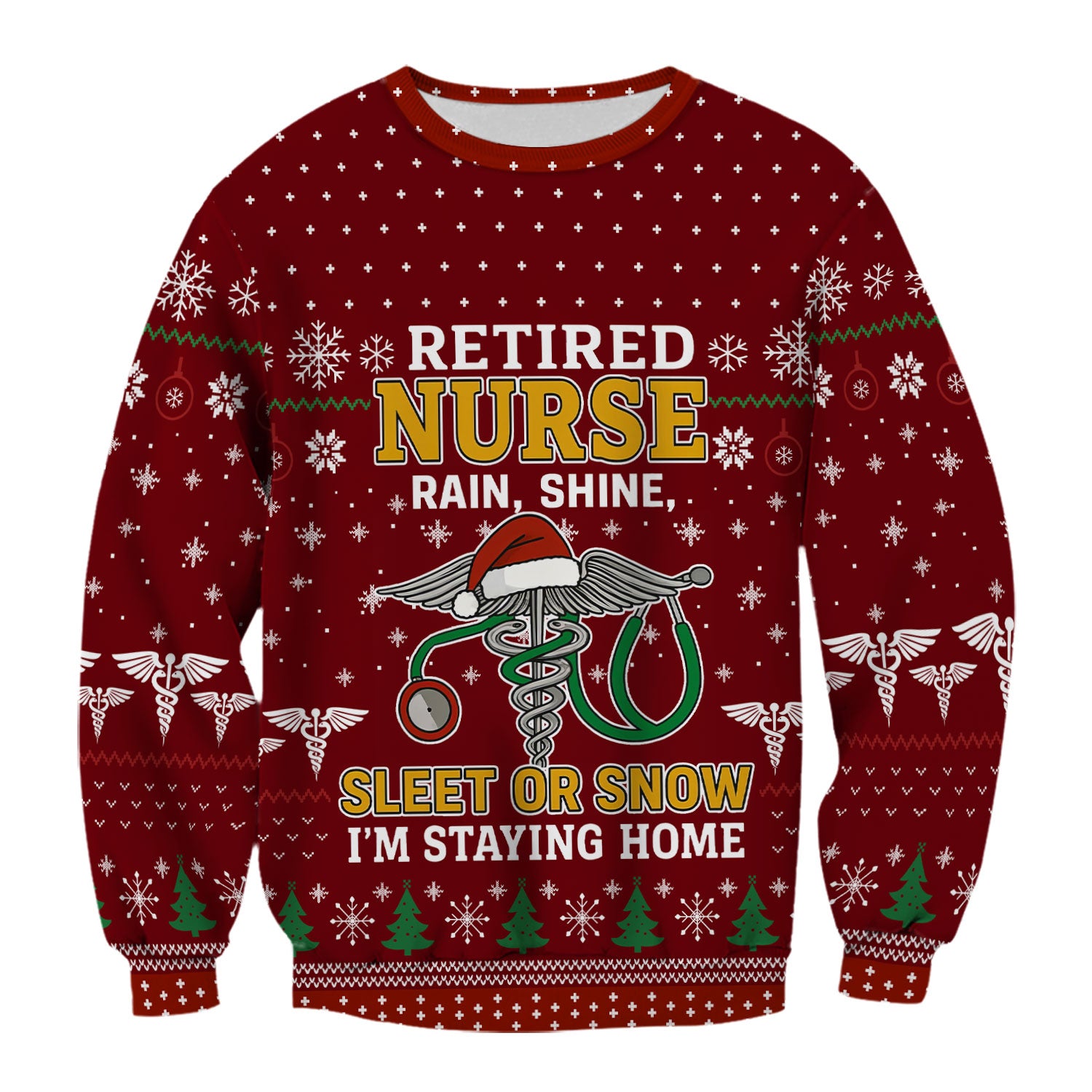 Retired Nurse Christmas Scrub Top, Funny Holiday Nurse Shirt, Rain Shine Sleet or Snow I’m Staying Home Uniform