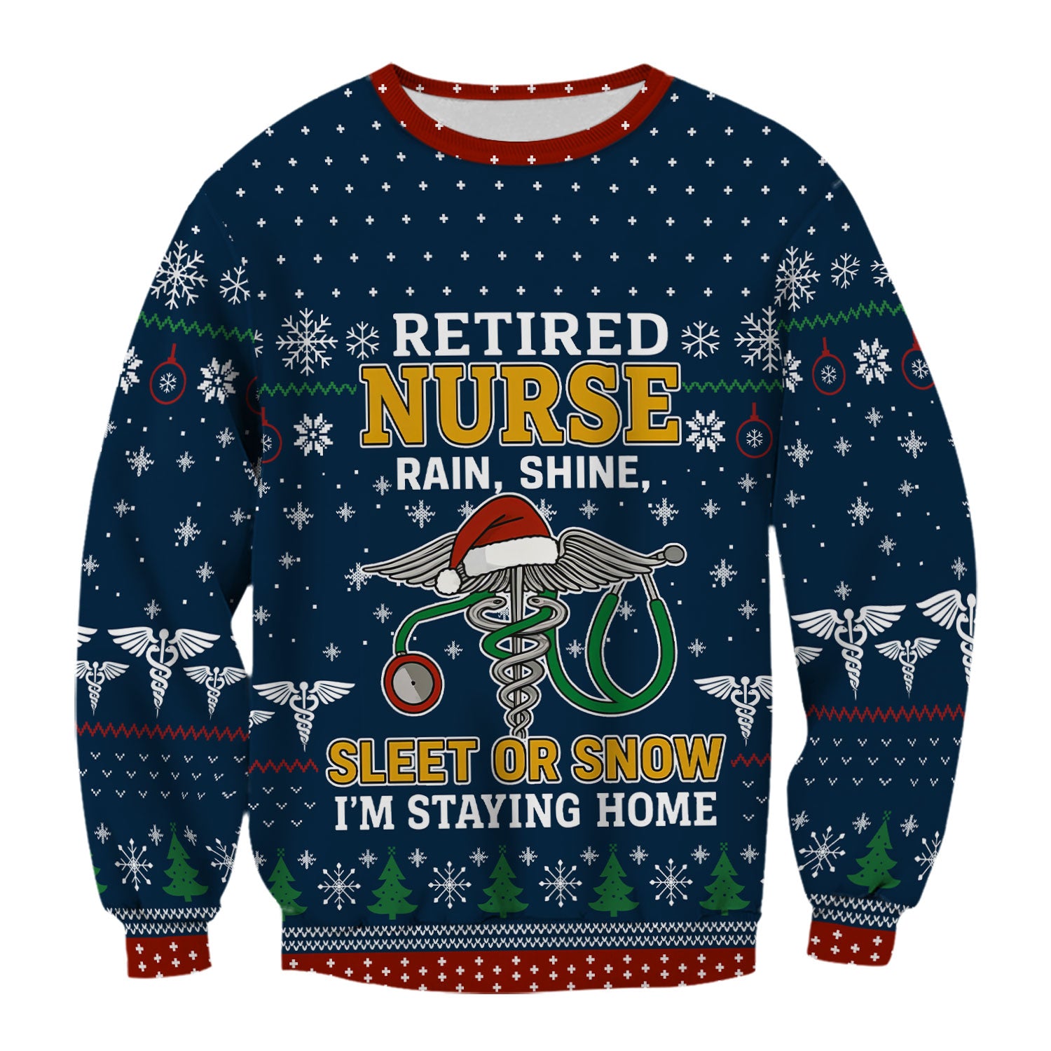 Retired Nurse Christmas Scrub Top, Funny Holiday Nurse Shirt, Rain Shine Sleet or Snow I’m Staying Home Uniform
