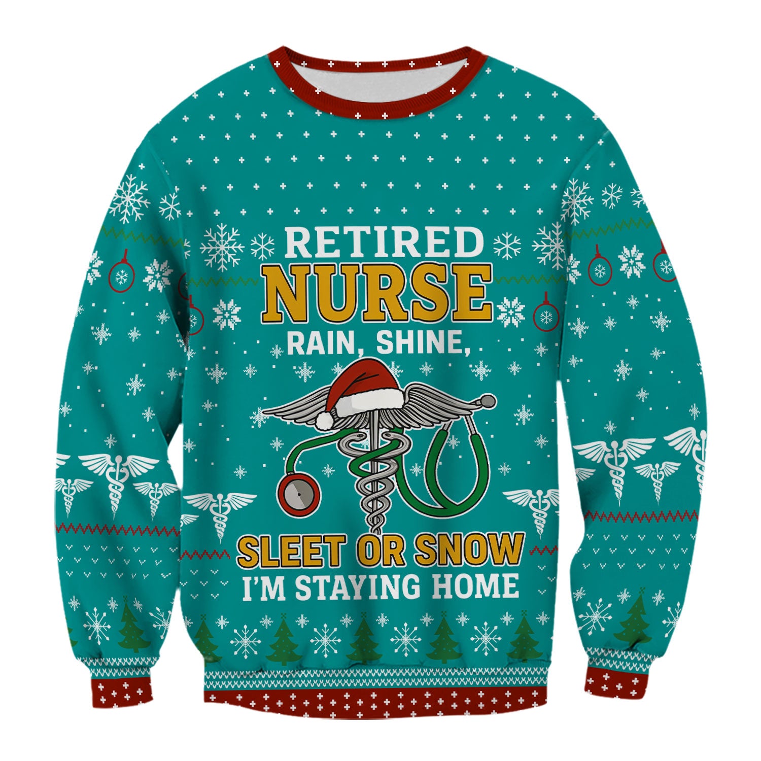 Retired Nurse Christmas Scrub Top, Funny Holiday Nurse Shirt, Rain Shine Sleet or Snow I’m Staying Home Uniform