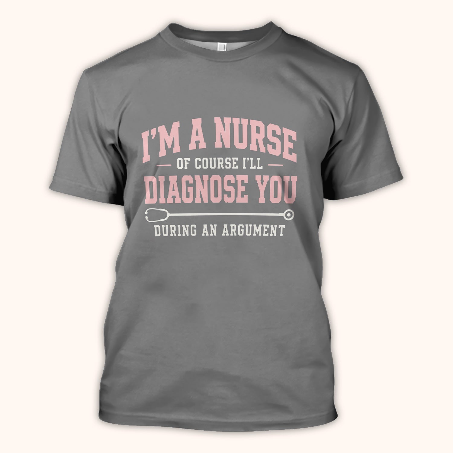 Funny Nurse Diagnose You During An Argument T-Shirt, Colorful Text RN Tee Gift for Nurse Week Retirement RN CNA LPN