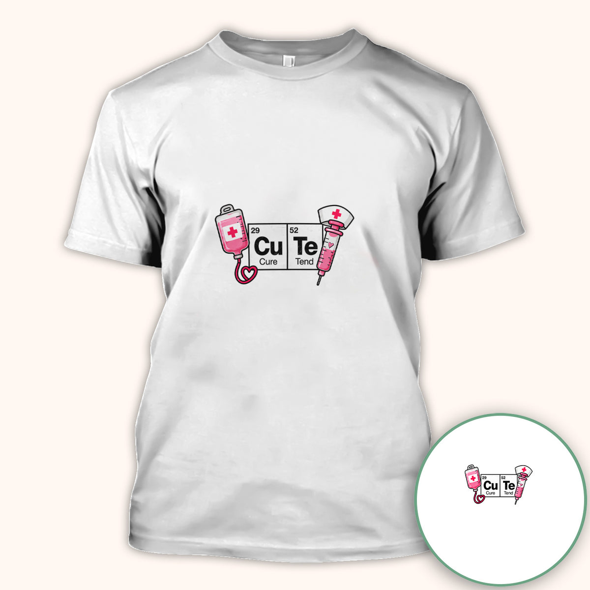 CuTe Cure And Tend Nurse T-Shirt