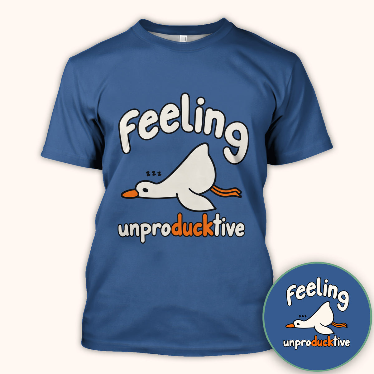 Feeling Unproducktive Duck T-Shirt