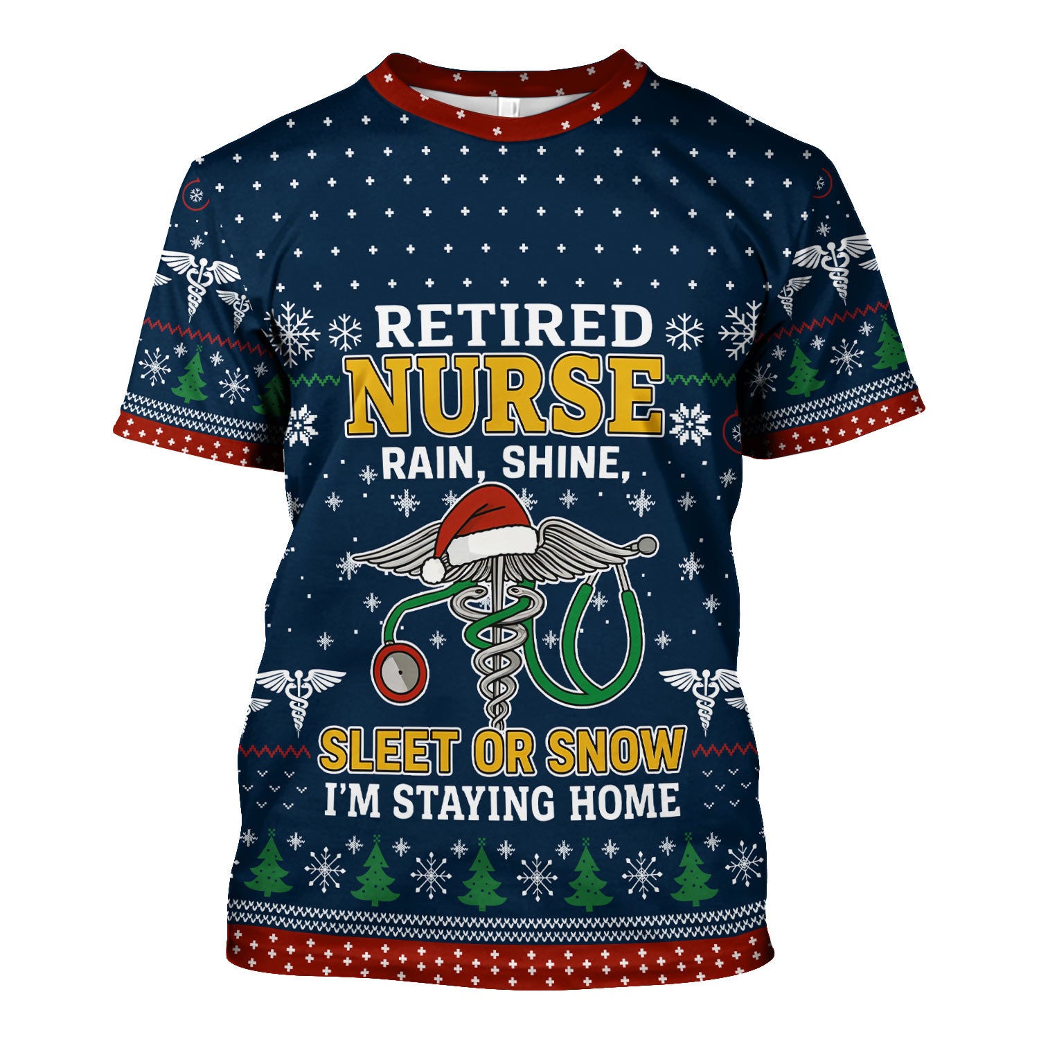 Retired Nurse Christmas Scrub Top, Funny Holiday Nurse Shirt, Rain Shine Sleet or Snow I’m Staying Home Uniform