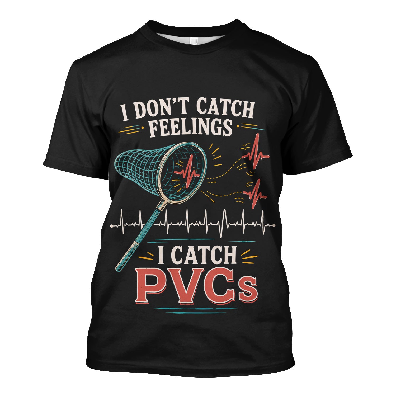 I Don't Catch Feelings I Catch PVCs Pattern Scrub Top, Comfortable Scrubs for Nurses