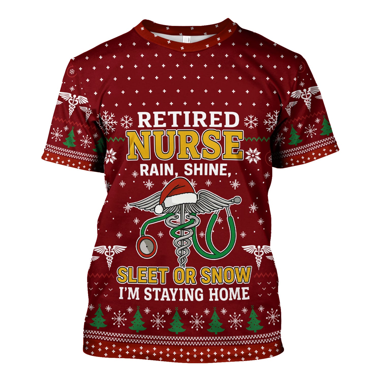 Retired Nurse Christmas Scrub Top, Funny Holiday Nurse Shirt, Rain Shine Sleet or Snow I’m Staying Home Uniform