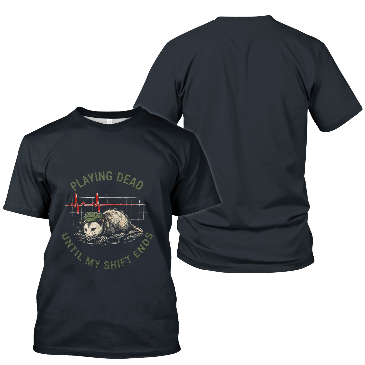 Funny Playing Dead Until My Shift Ends T-Shirt, Opossum Tee for Night Shift Nurses