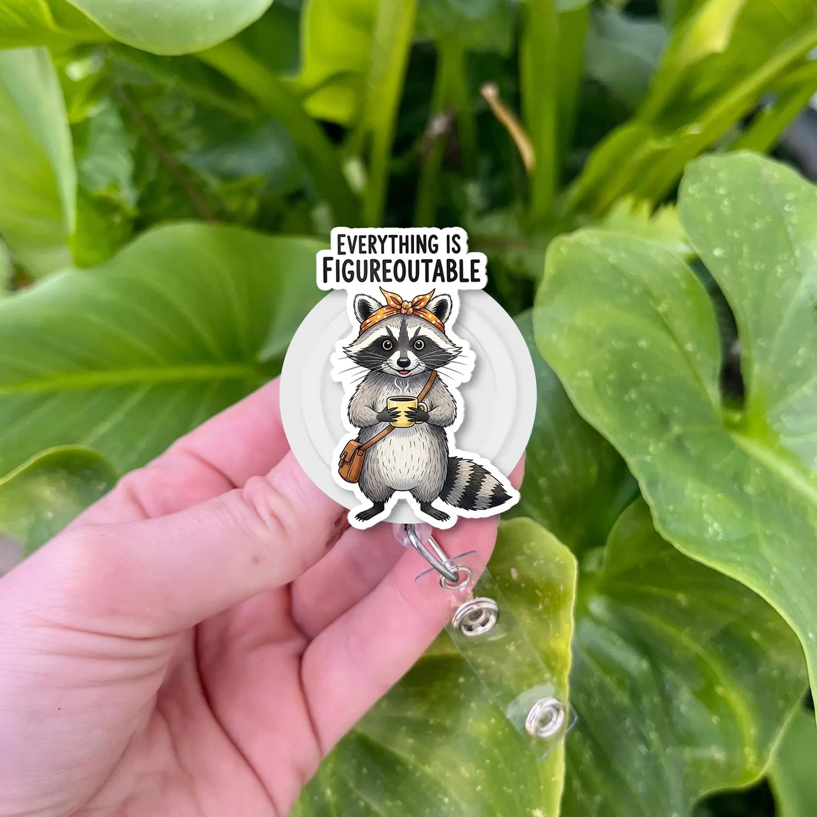 Everything Is Figureoutable Raccoon Badge Reel, Nurse ID Holder, Gift For Nursing