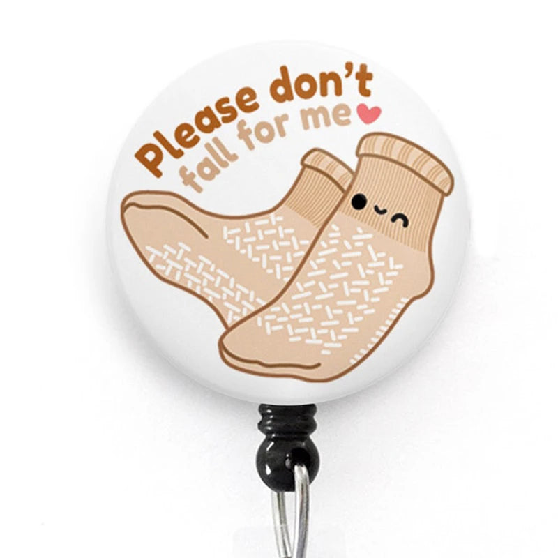 Please Don't Fall For Me Nurse Badge Reel
