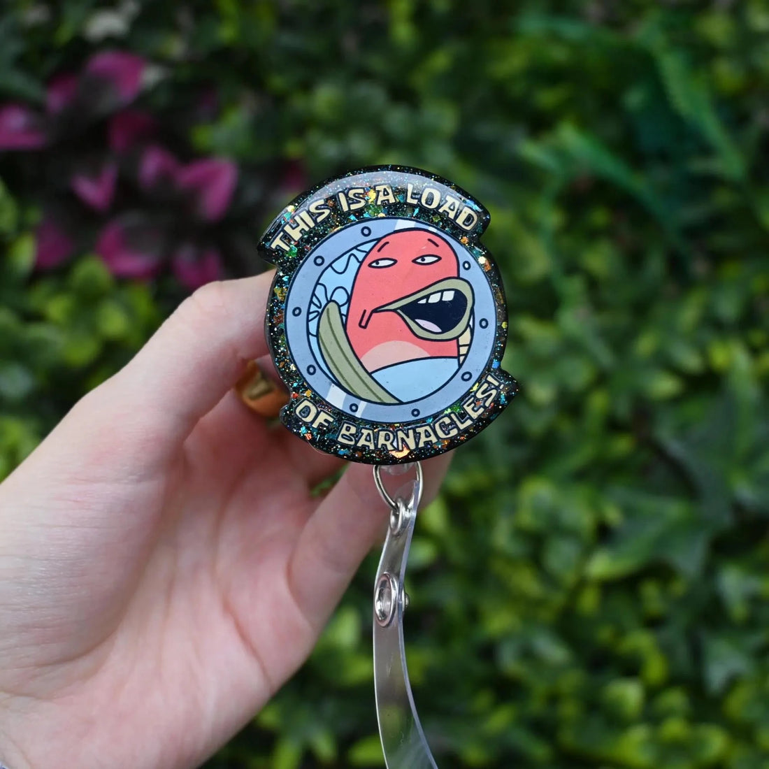 This Is A Load Of Barnacles Badge Reel